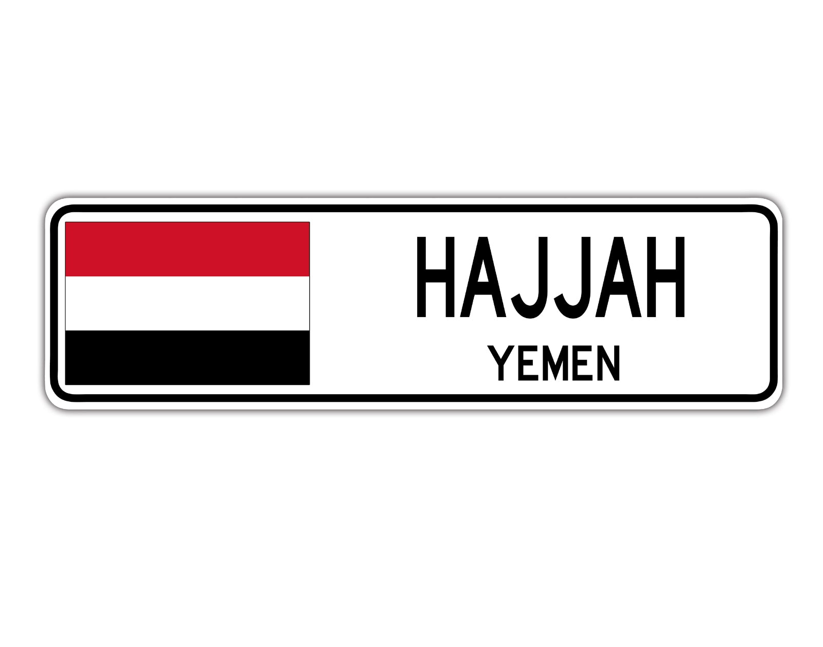 Hajjah Yemen Country City Flag Aluminum Sign Sign Fever