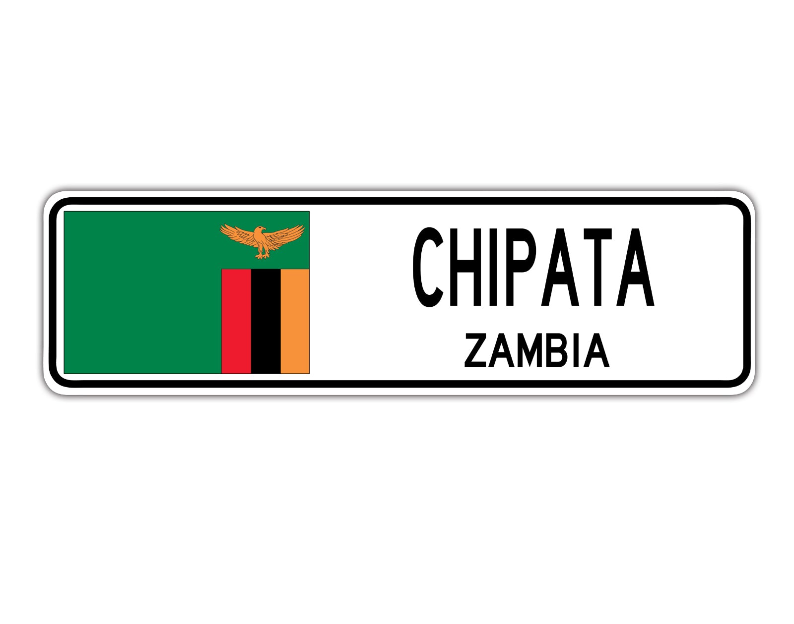 Chipata Zambia Country City Flag Aluminum Metal Sign