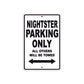 Nightster Parking Only All Others Will Be Towed Aluminum Metal Sign