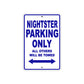 Nightster Parking Only All Others Will Be Towed Aluminum Metal Sign
