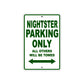 Nightster Parking Only All Others Will Be Towed Aluminum Metal Sign