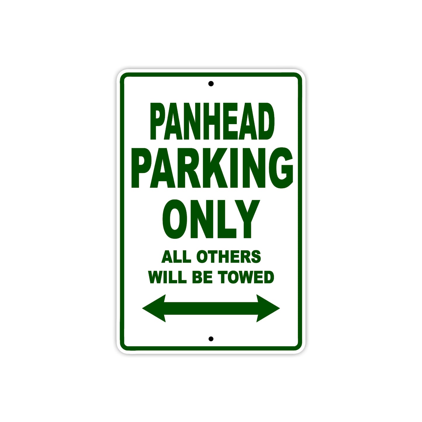 Panhead Parking Only All Others Will Be Towed Aluminum Metal Sign