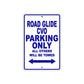 Road Glide CVO Parking Only All Others Will Be Towed Aluminum Metal Sign