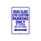 Road Glide CVO Custom Parking Only All Others Will Be Towed Aluminum Metal Sign