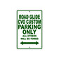 Road Glide CVO Custom Parking Only All Others Will Be Towed Aluminum Metal Sign