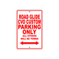 Road Glide CVO Custom Parking Only All Others Will Be Towed Aluminum Metal Sign
