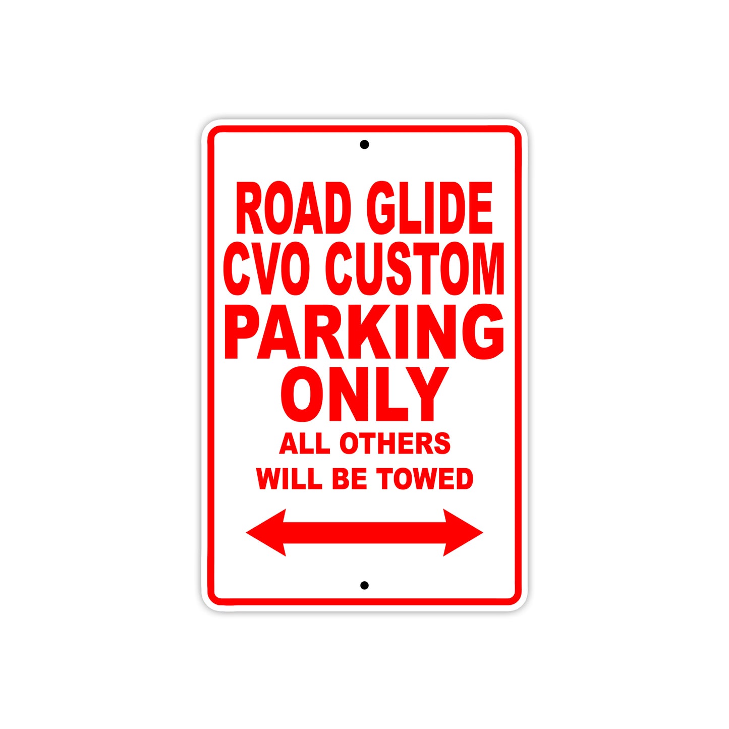 Road Glide CVO Custom Parking Only All Others Will Be Towed Aluminum Metal Sign
