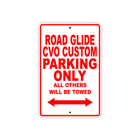 Road Glide CVO Custom Parking Only All Others Will Be Towed Aluminum Metal Sign