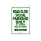 Road Glide Special Parking Only All Others Will Be Towed Aluminum Metal Sign