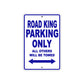 Road King Parking Only All Others Will Be Towed Aluminum Metal Sign