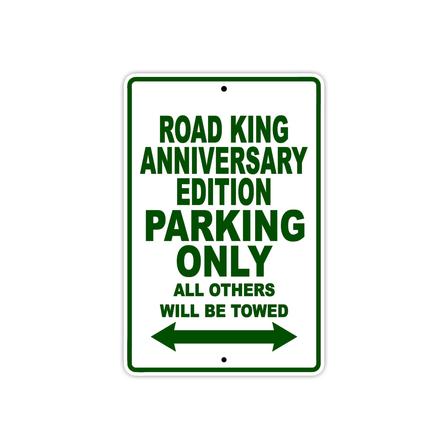 Road King Anniversary Edition Parking Only All Others Will Be Towed Aluminum Metal Sign