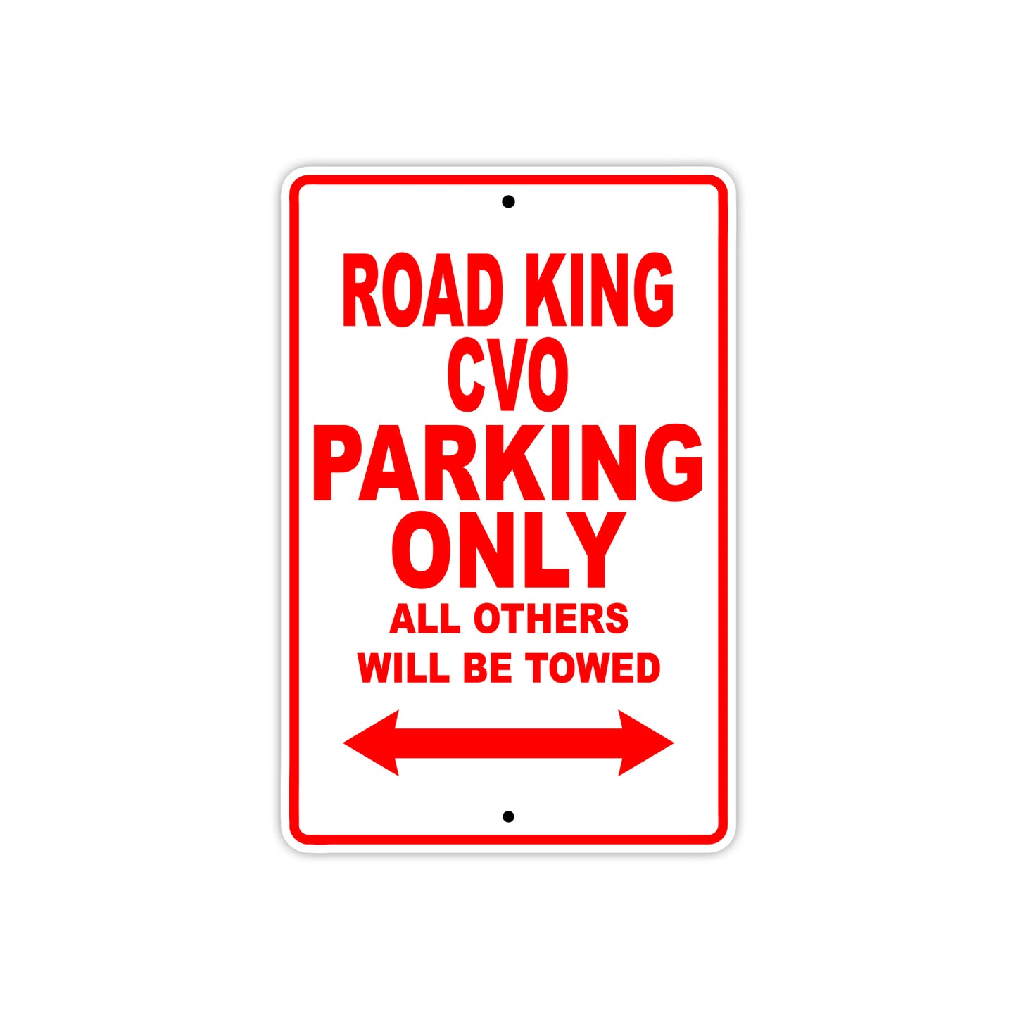 Road King CVO Parking Only All Others Will Be Towed Aluminum Metal Sign