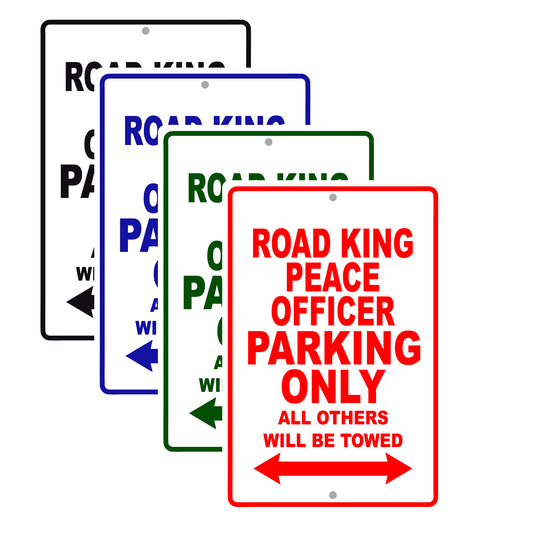 Road King Peace Officer Parking Only All Others Will Be Towed Aluminum Metal Sign