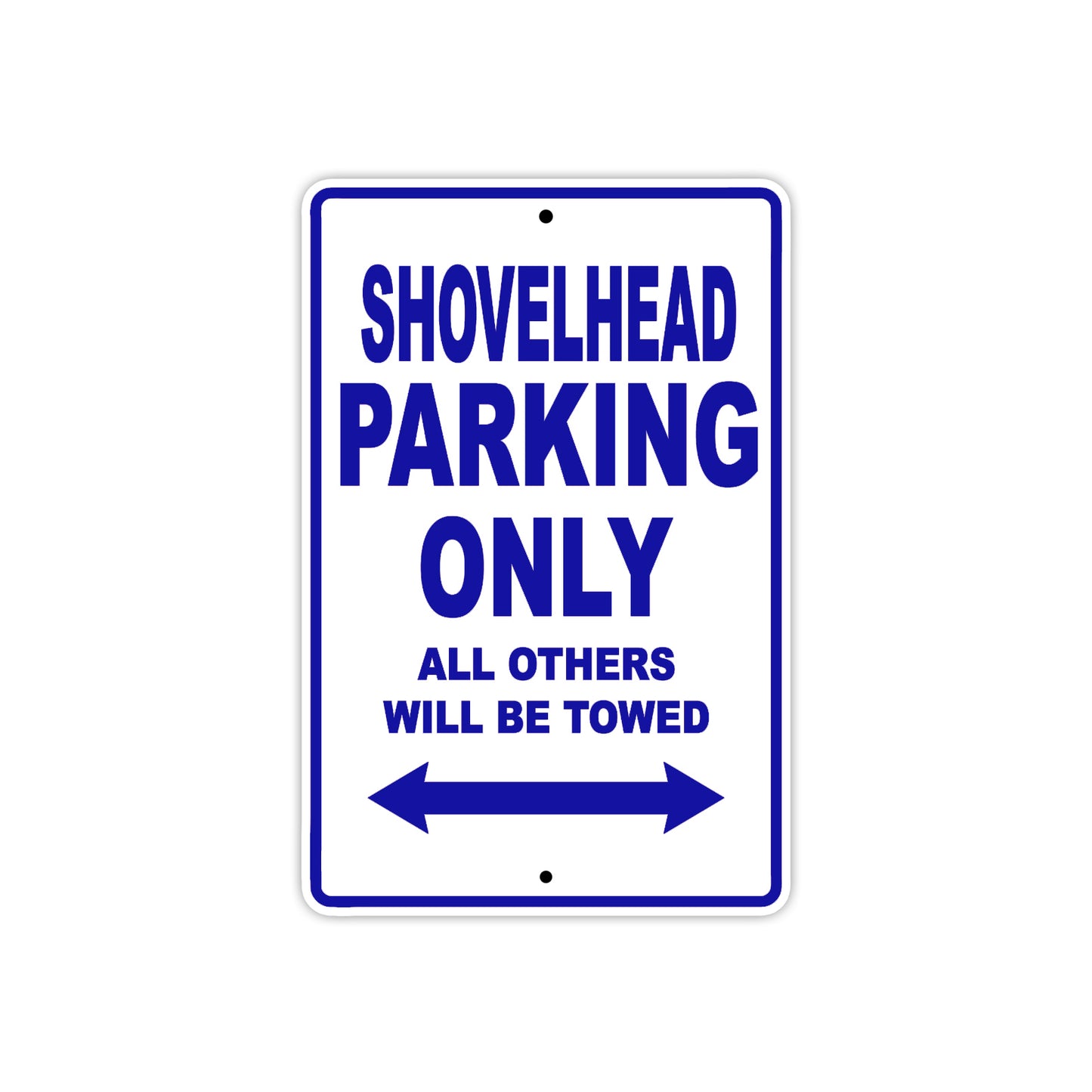 Shovelhead Bike Parking Only All Others Will Be Towed Aluminum Metal Sign