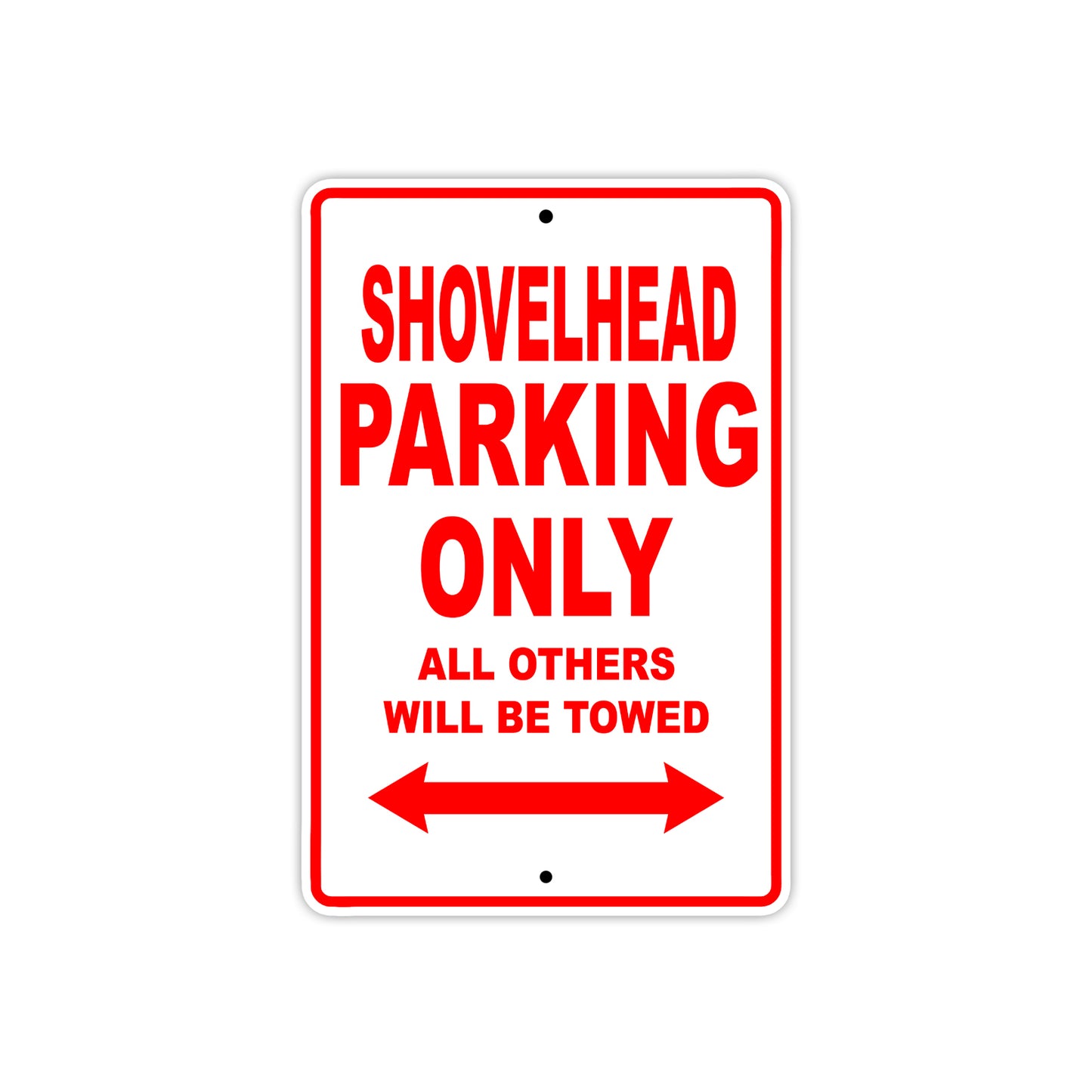 Shovelhead Bike Parking Only All Others Will Be Towed Aluminum Metal Sign