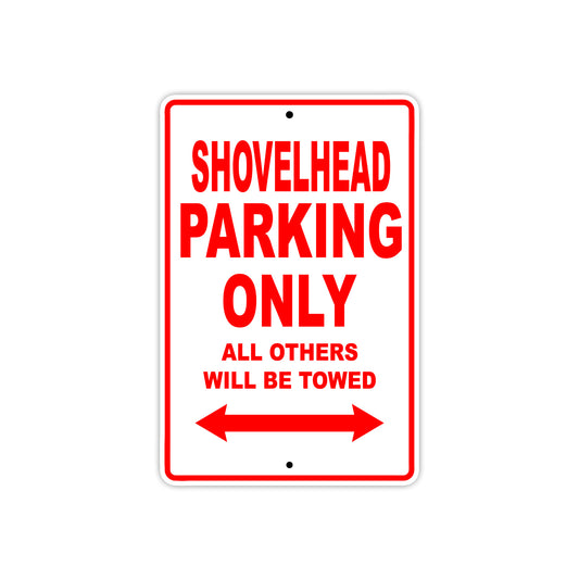 Shovelhead Bike Parking Only All Others Will Be Towed Aluminum Metal Sign