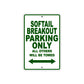Softail Breakout Bike Parking Only All Others Will Be Towed Aluminum Metal Sign