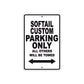 Softail Custom Bike Parking Only All Others Will Be Towed Aluminum Metal Sign