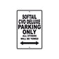 Softail CVO Deluxe Bike Parking Only All Others Will Be Towed Aluminum Metal Sign