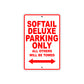Softail Deluxe Bike Parking Only All Others Will Be Towed Aluminum Metal Sign