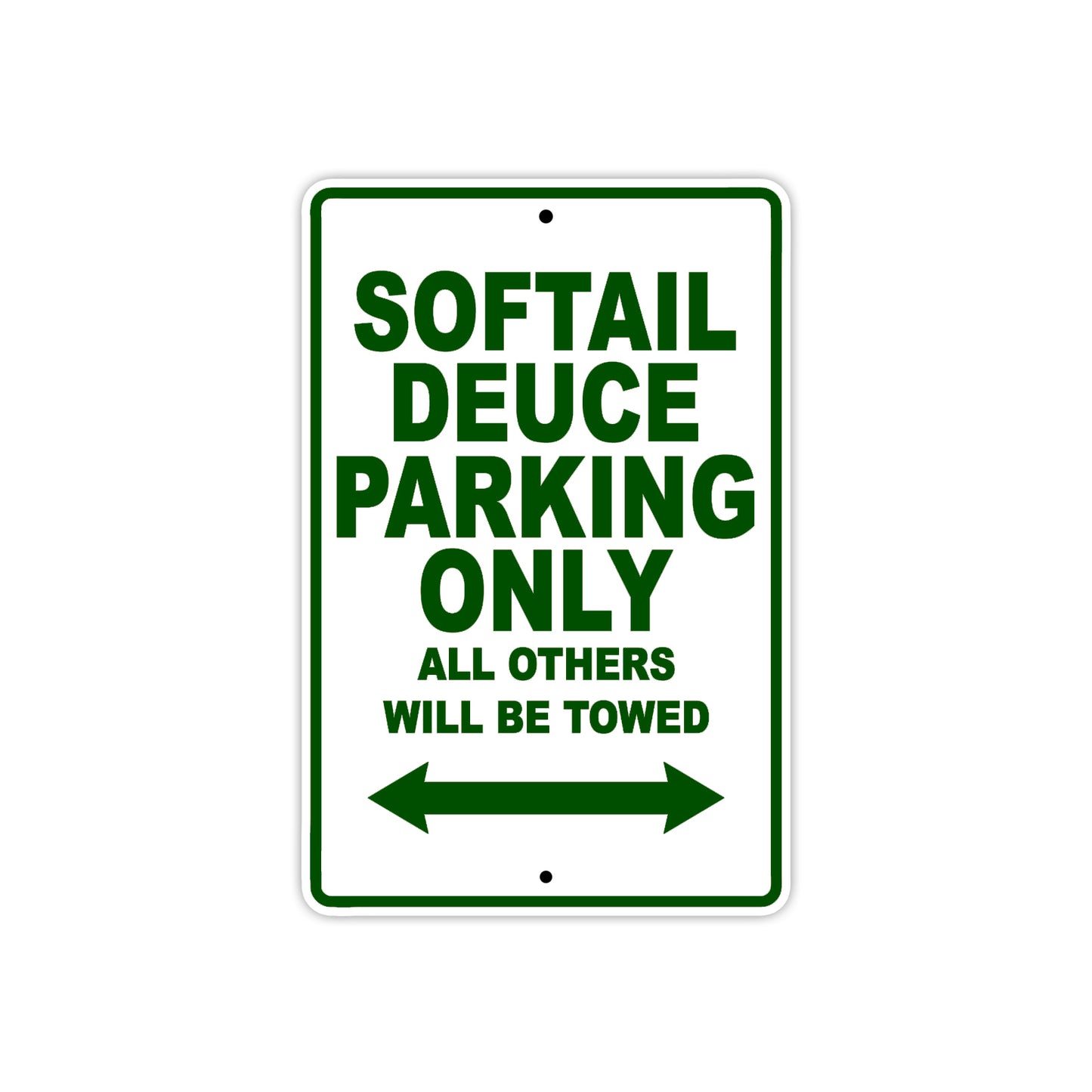 Softail Deuce Bike Parking Only All Others Will Be Towed Aluminum Metal Sign