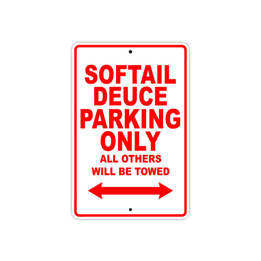 Softail Deuce Bike Parking Only All Others Will Be Towed Aluminum Metal Sign