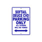 Softail Deuce CVO Bike Parking Only All Others Will Be Towed Aluminum Metal Sign