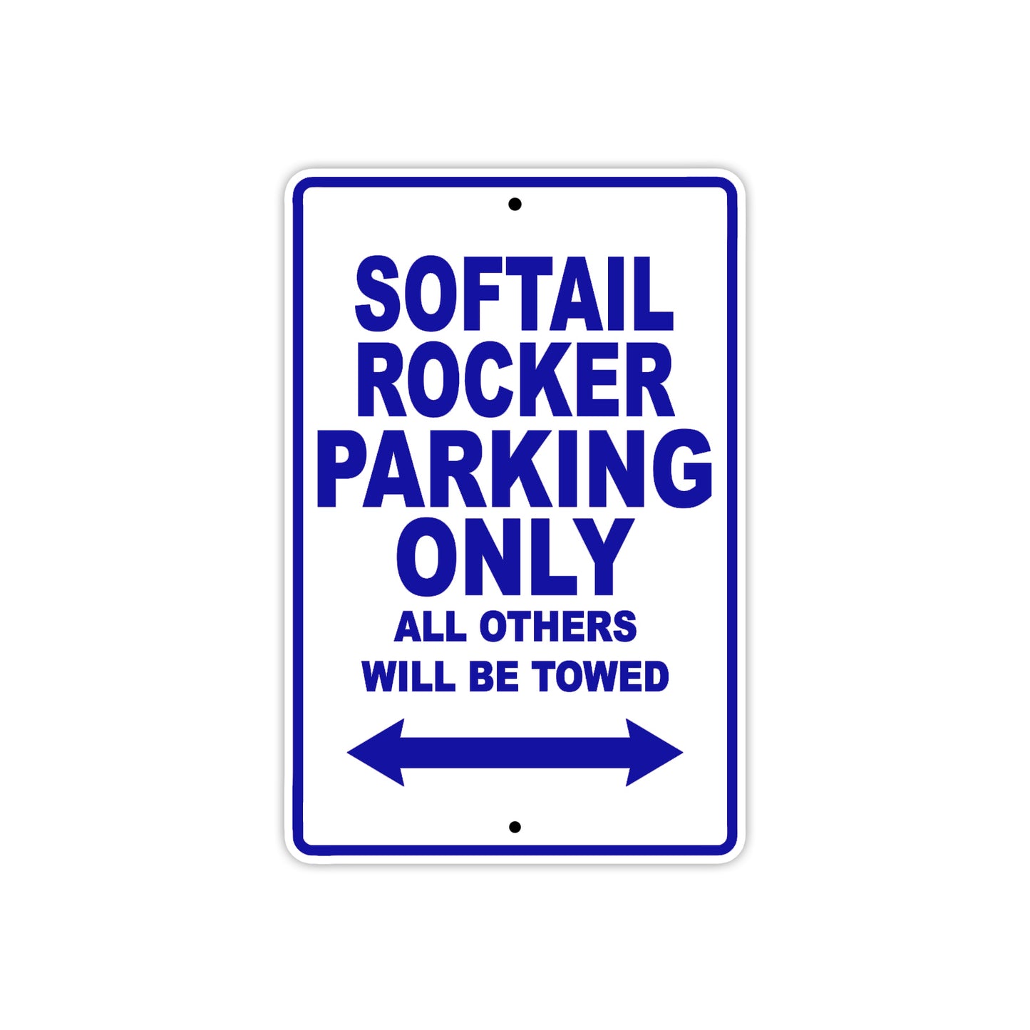 Softail Rocker Bike Parking Only All Others Will Be Towed Aluminum Metal Sign
