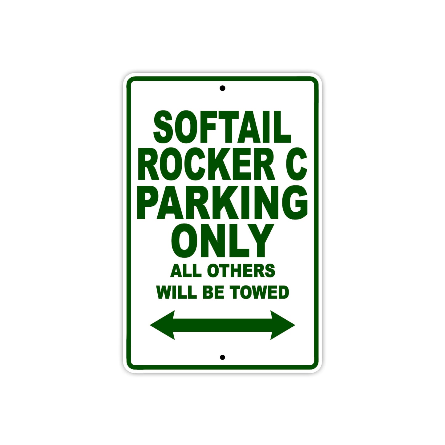 Softail Rocker C Bike Parking Only All Others Will Be Towed Aluminum Metal Sign