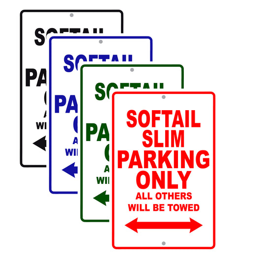 Softail Slim Bike Parking Only All Others Will Be Towed Aluminum Metal Sign
