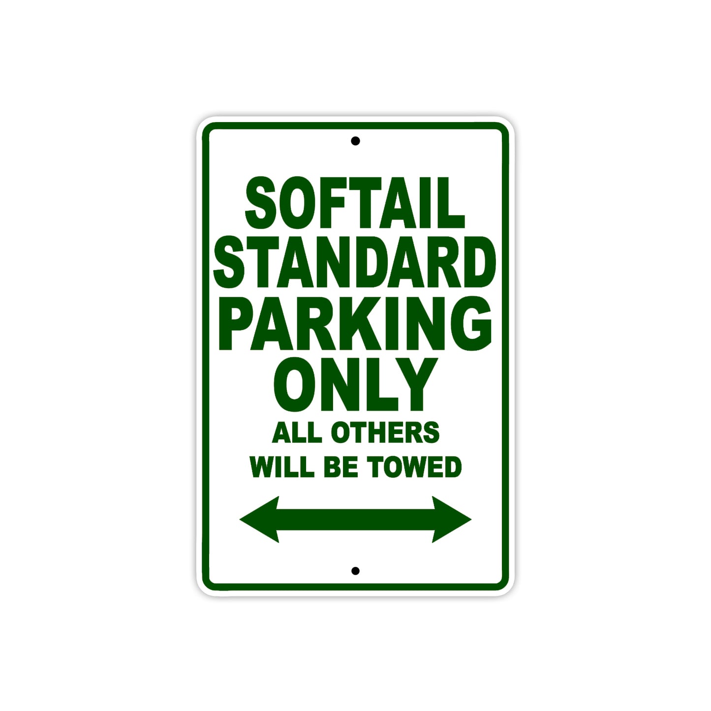 Softail Standard Bike Parking Only All Others Will Be Towed Aluminum Metal Sign