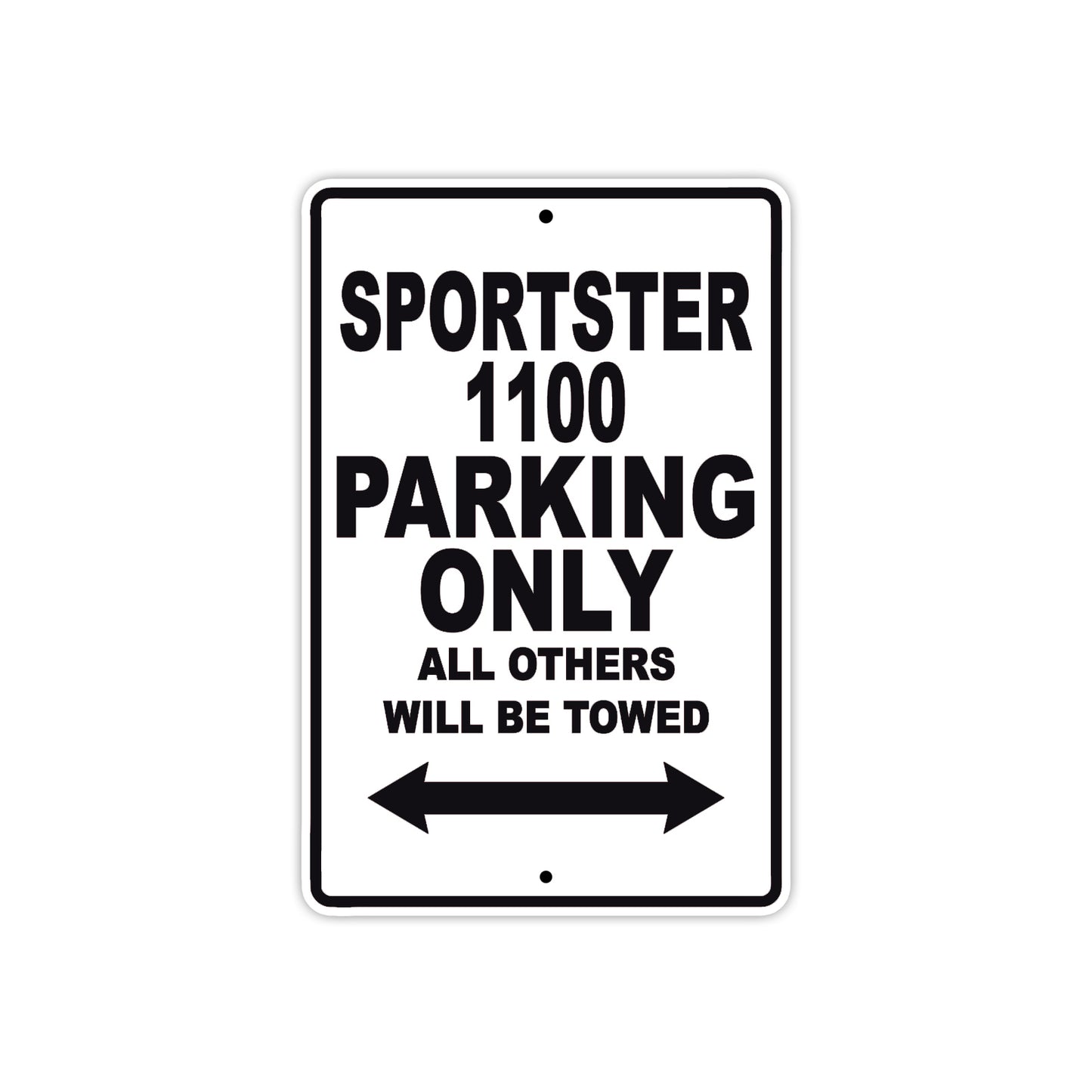 Sportster 1100 Bike Parking Only All Others Will Be Towed Aluminum Metal Sign