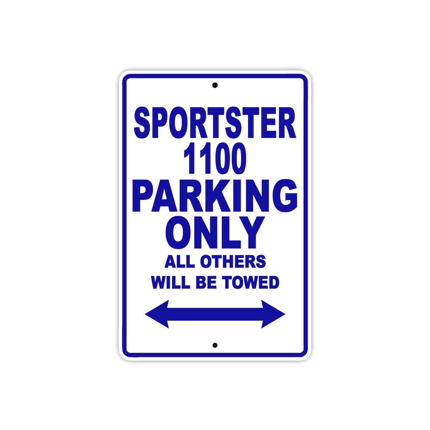 Sportster 1100 Bike Parking Only All Others Will Be Towed Aluminum Metal Sign