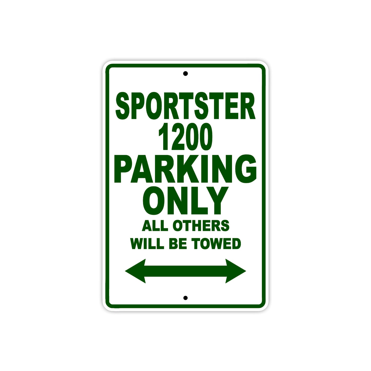 Sportster 1200 Bike Parking Only All Others Will Be Towed Aluminum Metal Sign