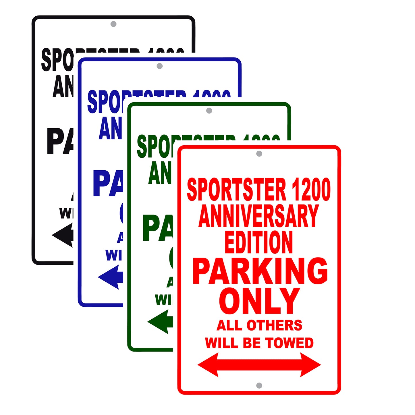 Sportster 1200 Anniversary Edition Bike Parking Only All Others Will Be Towed Aluminum Metal Sign