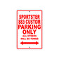 Sportster 883 Custom Bike Parking Only All Others Will Be Towed Aluminum Metal Sign