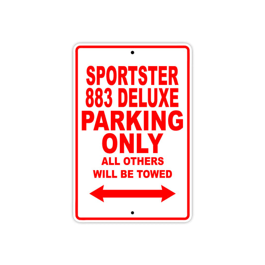 Sportster 883 Deluxe Bike Parking Only All Others Will Be Towed Aluminum Metal Sign