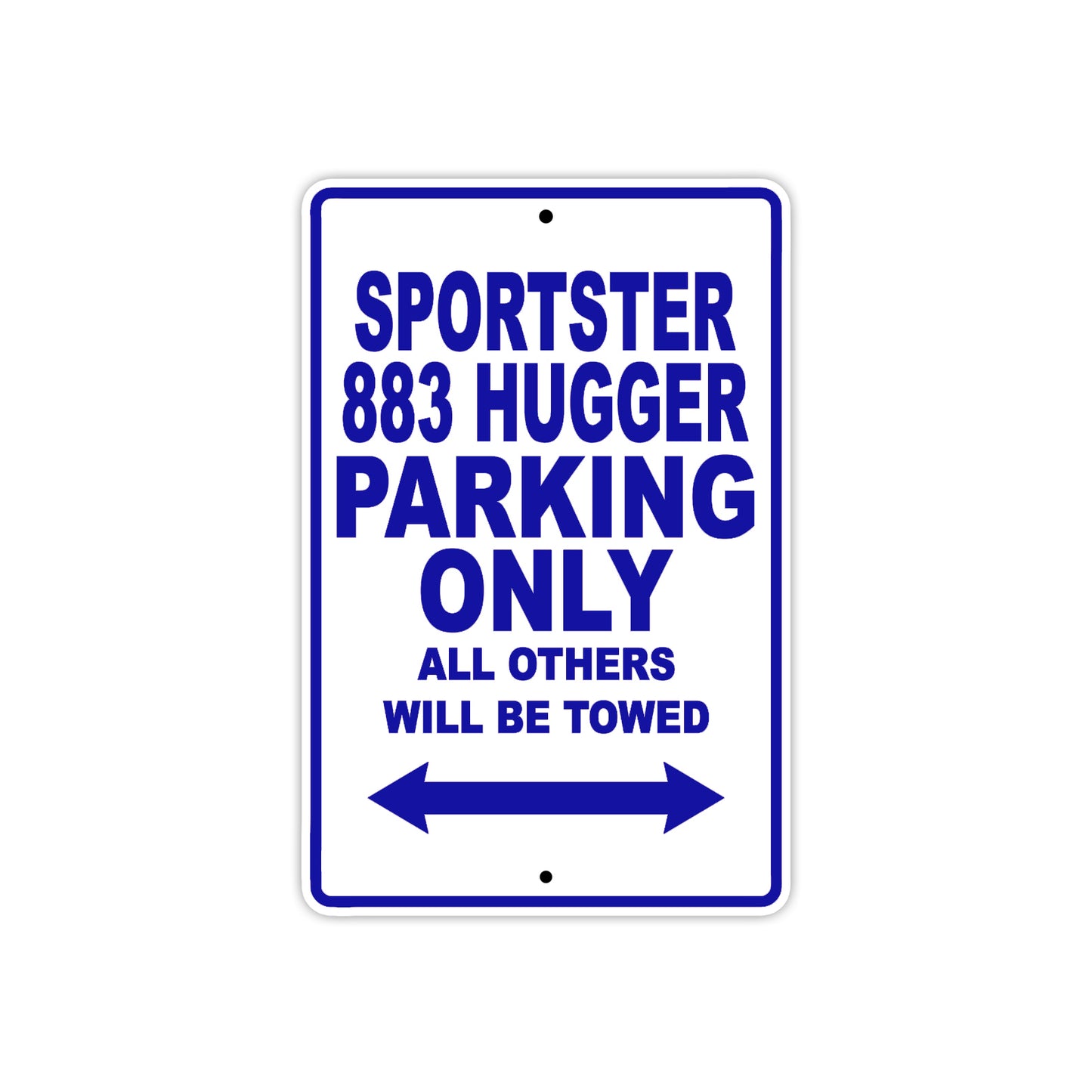 Sportster 883 Hugger Bike Parking Only All Others Will Be Towed Aluminum Metal Sign