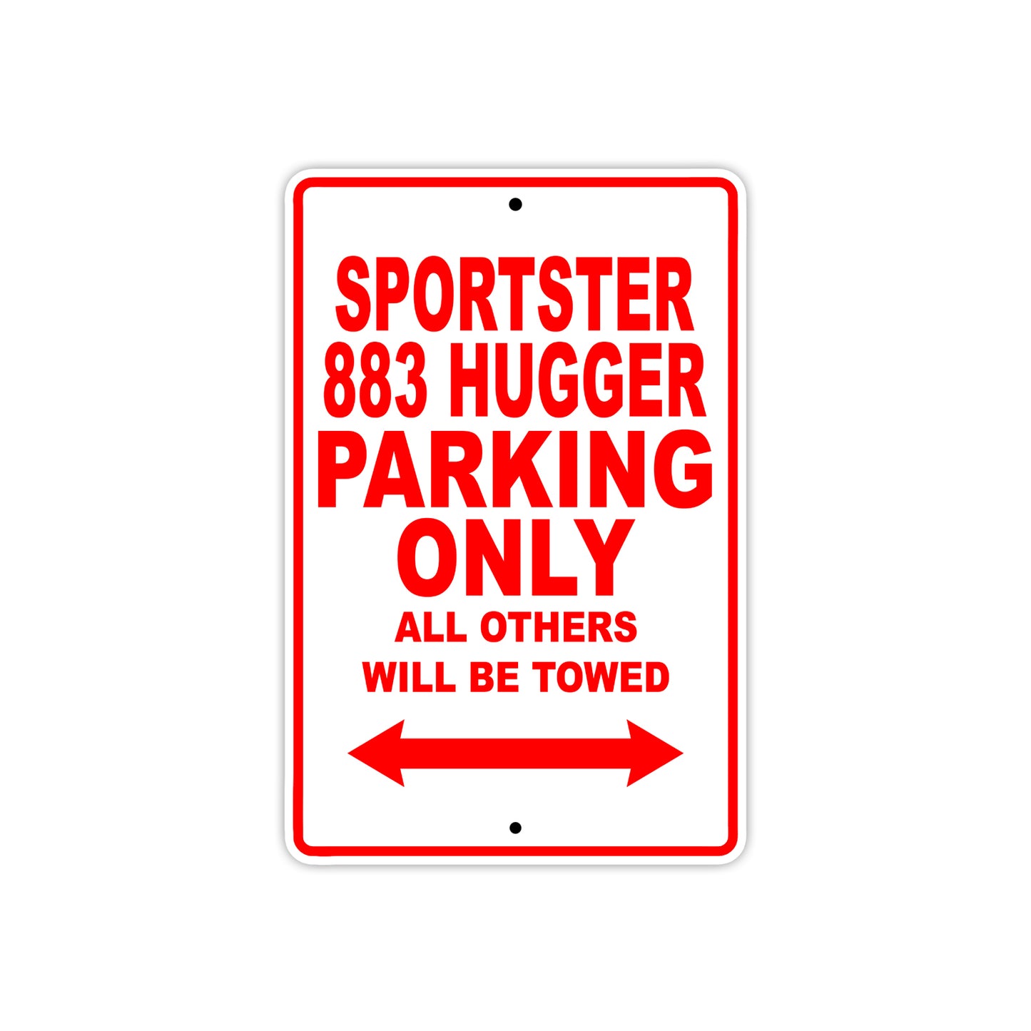 Sportster 883 Hugger Bike Parking Only All Others Will Be Towed Aluminum Metal Sign