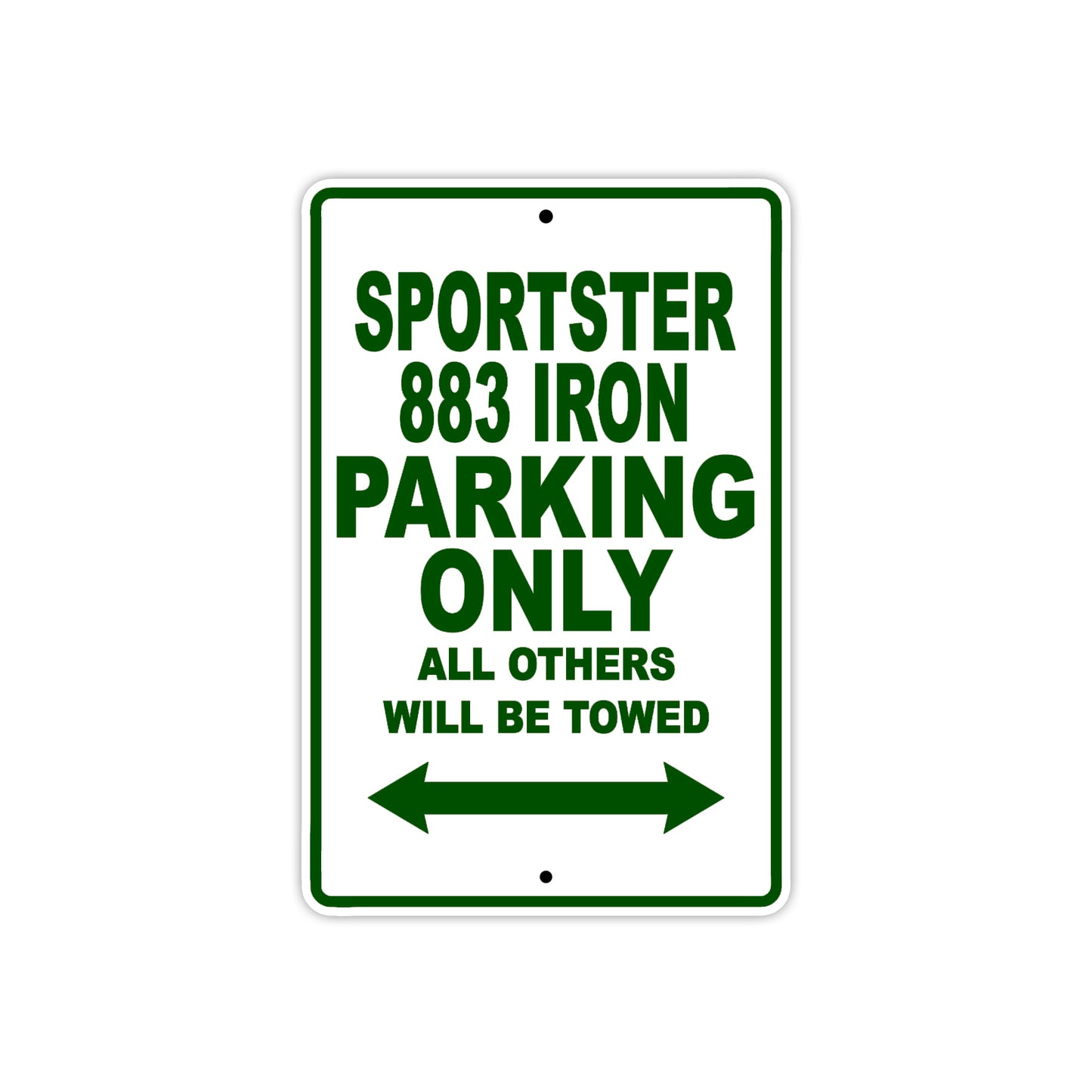 Sportster 883 Iron Bike Parking Only All Others Will Be Towed Aluminum Metal Sign