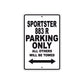 Sportster 883 R Bike Parking Only All Others Will Be Towed Aluminum Metal Sign