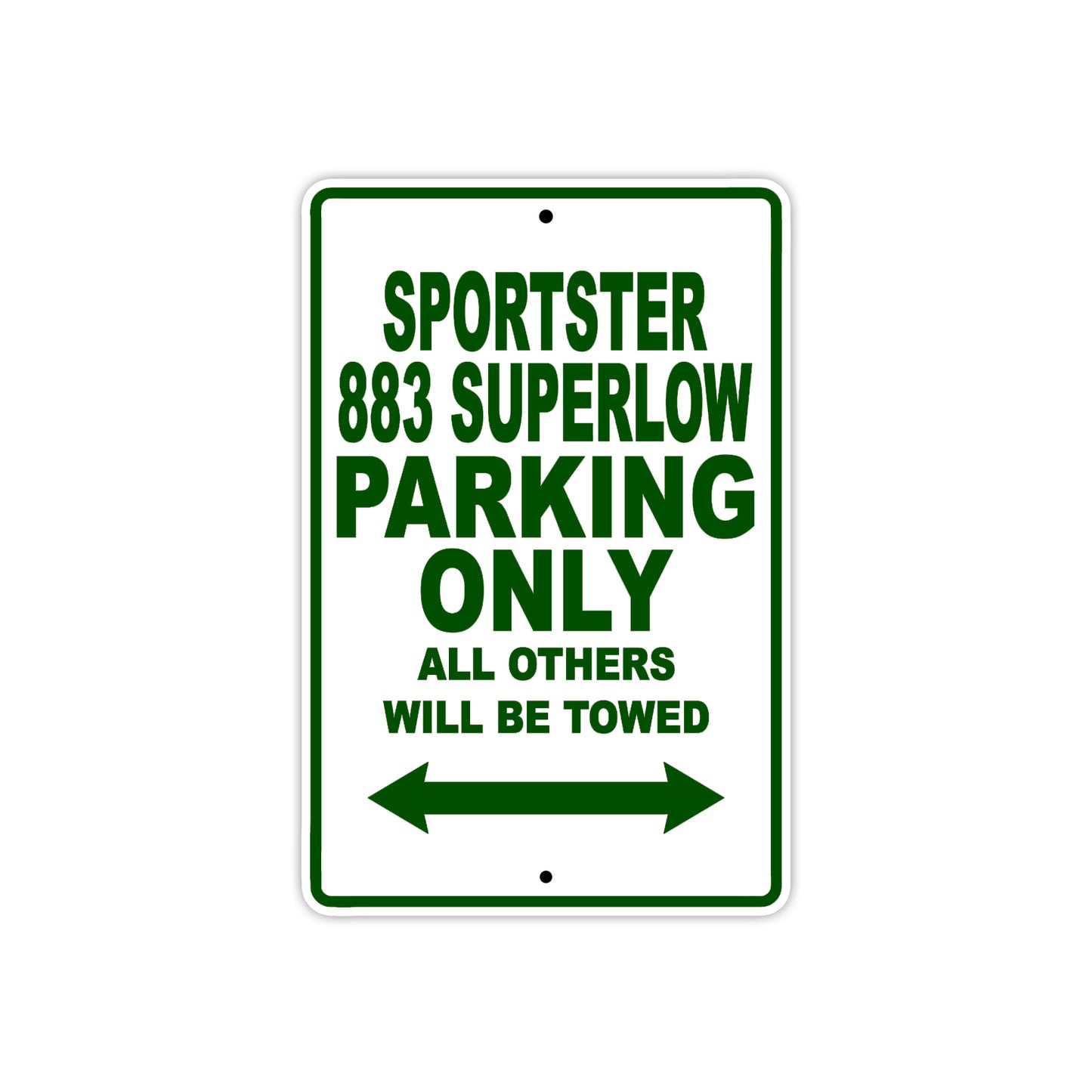 Sportster 883 Superlow Bike Parking Only All Others Will Be Towed Aluminum Metal Sign