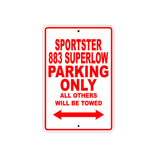 Sportster 883 Superlow Bike Parking Only All Others Will Be Towed Aluminum Metal Sign