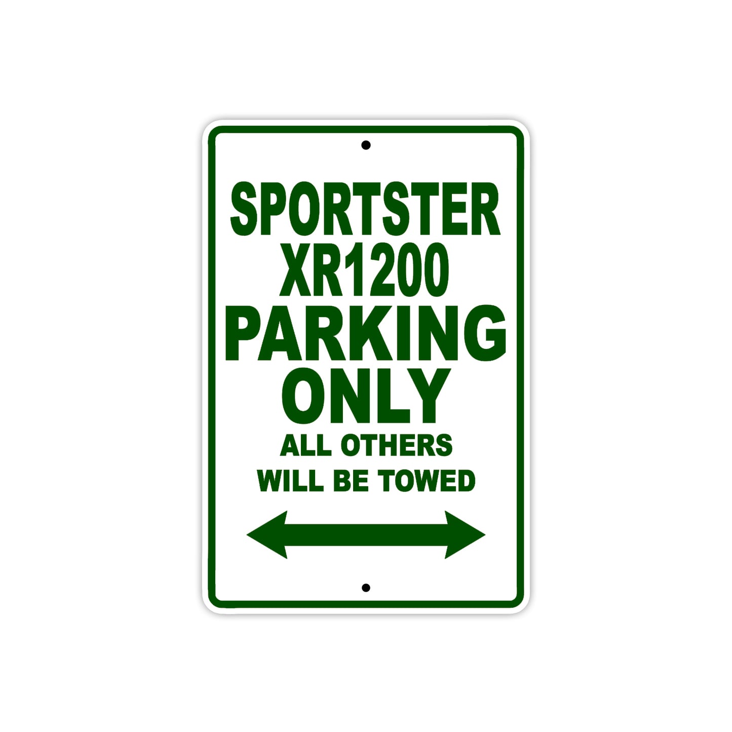 Sportster XR1200 Bike Parking Only All Others Will Be Towed Aluminum Metal Sign