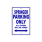 Springer Bike Parking Only All Others Will Be Towed Aluminum Metal Sign