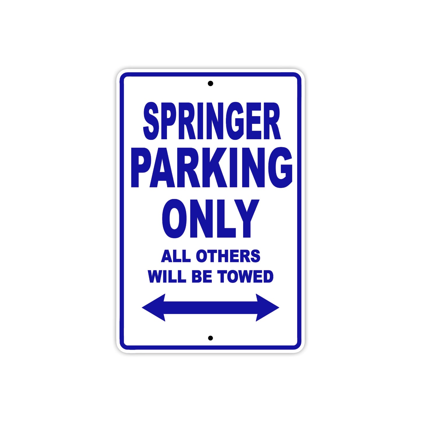 Springer Bike Parking Only All Others Will Be Towed Aluminum Metal Sign