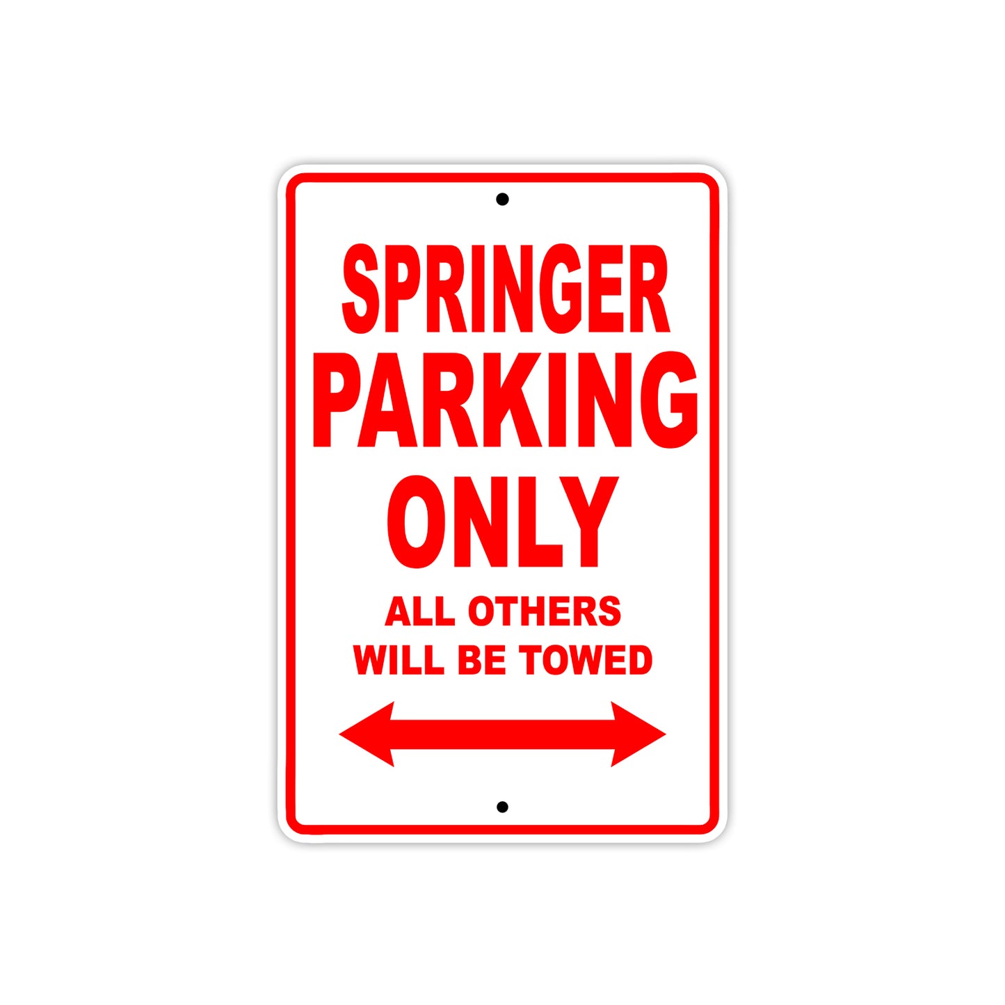 Springer Bike Parking Only All Others Will Be Towed Aluminum Metal Sign