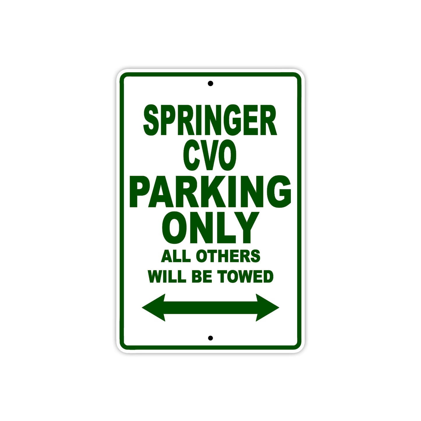 Springer CVO Bike Parking Only All Others Will Be Towed Aluminum Metal Sign