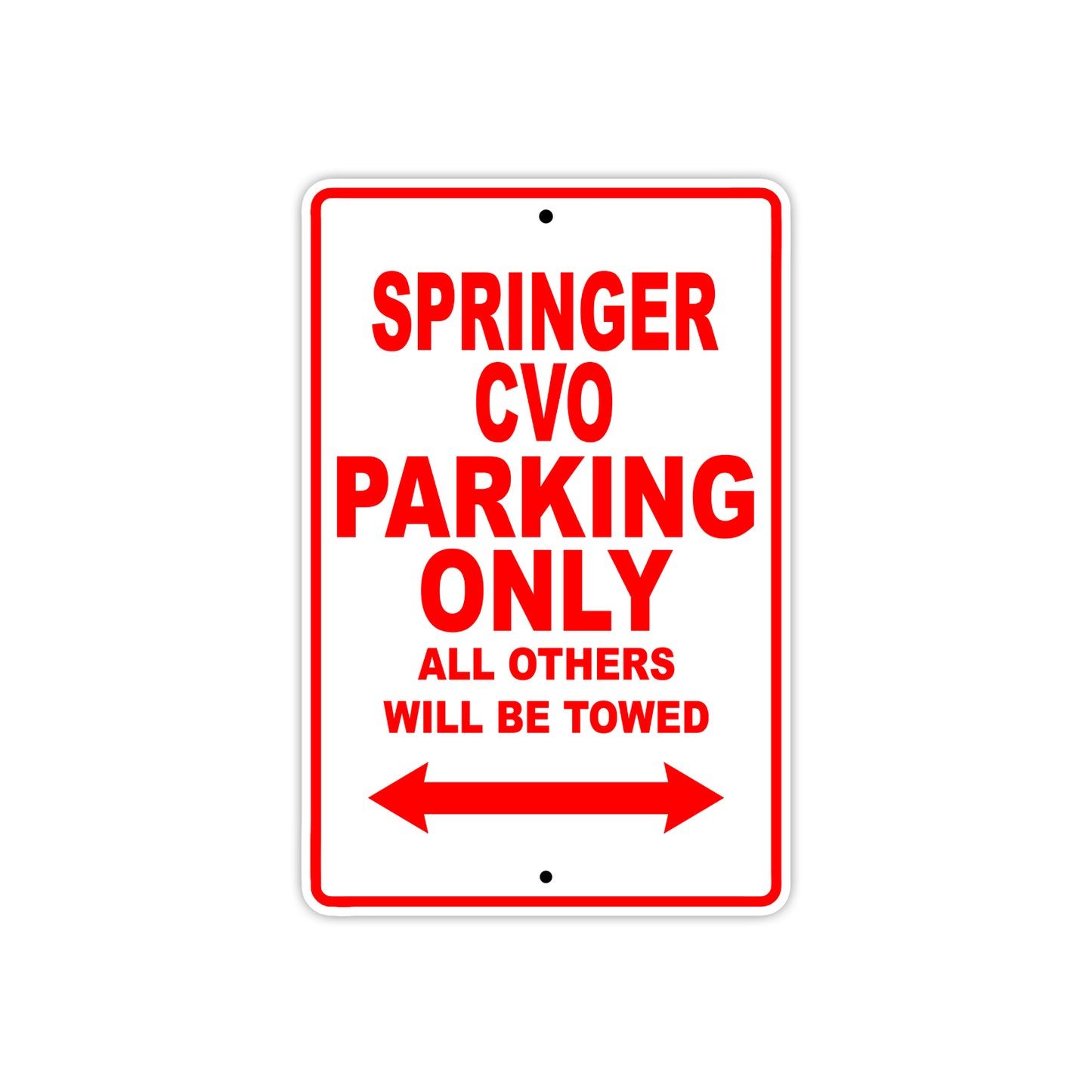 Springer CVO Bike Parking Only All Others Will Be Towed Aluminum Metal Sign