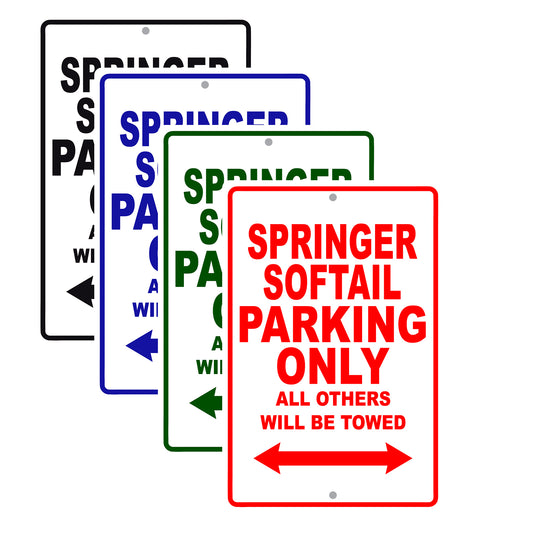 Springer Softail Bike Parking Only All Others Will Be Towed Aluminum Metal Sign